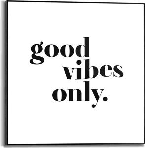 Sisustuspilt Reinders Good Vibes Only 50 x 50 cm