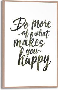 Sisustuspilt Reinders Do more of what makes you happy 20 x 30 cm