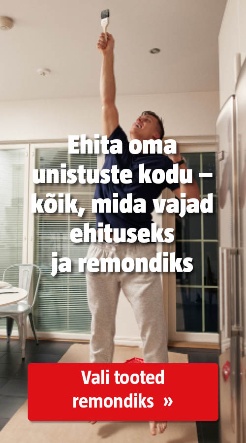 Ehita oma unistuste kodu - kõik, mida vajad ehituseks ja remondiks.