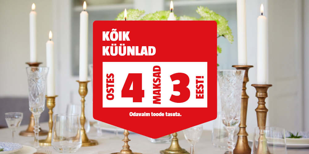 K&otilde;ik k&uuml;&uuml;nlad ostes 4, maksad 3 eest.