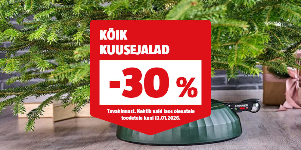 K&otilde;ik kuusejalad -20% tavahinnast.