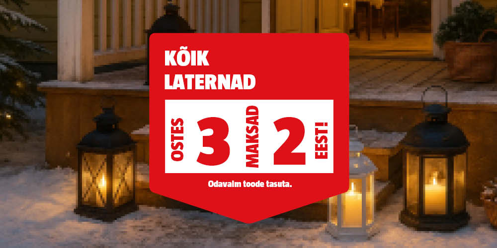 K&otilde;ik laternad ostes 3, maksad 2 eest