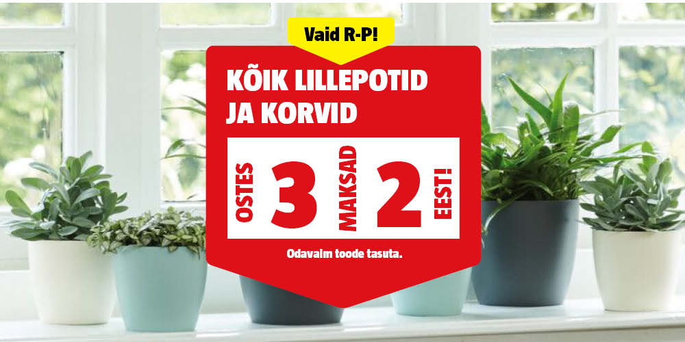K&otilde;ik lillepotid ja korvid ostes 3, maksad 2 eest.