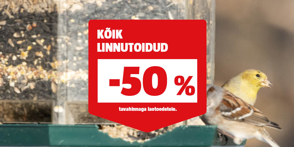 K&otilde;ik linnutoidud -50% tavahinnast.