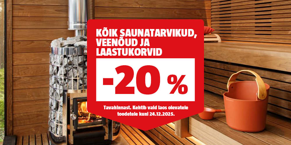 Kõik saunatarvikud, veenõud ja laastukorvid -20% tavahinnast.