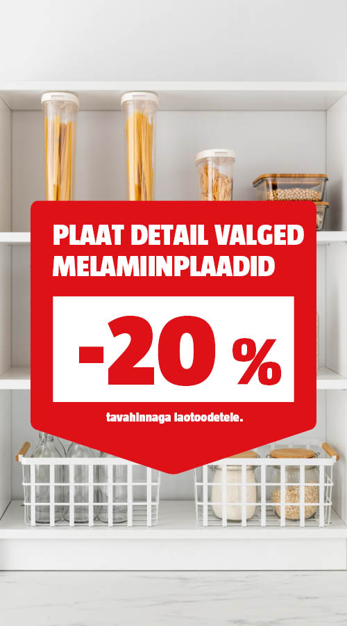 Plaat Detail valged melamiinplaadid -20% tavahinnast.