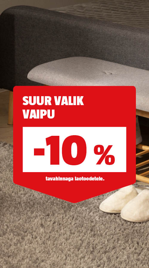 Suur valik vaipu -10% tavahinnast.