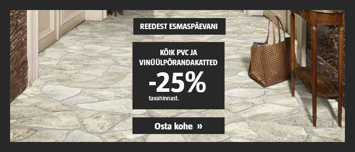 Kõik PVC ja vinüülpõrandakatted -25% tavahinnast.