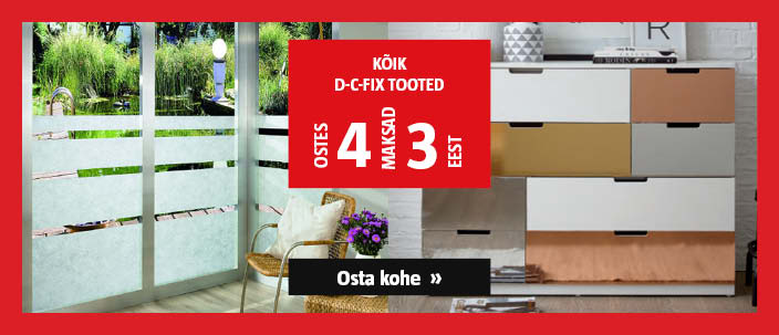 Kõik d-c-fix tooted ostes 4, maksad 3 eest.