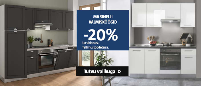 Marinelli valmisköögid -20% tavahinnast.