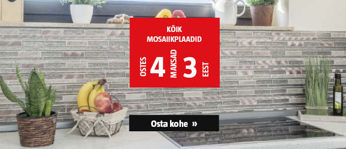 Kõik mosaiikplaadid ostes 4, maksad 3 eest.
